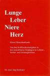 Reinhard, Lunge Leber Niere Herz.