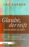 Karren, Glaube, der reift.