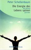 Schellenbaum, Die Energie des Lebens spüren