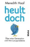 Haaf, Heult doch