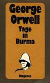 Orwell, Tage in Burma.