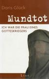 Glück, Mundtot