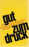 Fringeli, Gut zum druck - Literatur der deutschen Schweiz seit 1964