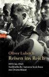 Lubrich, Reisen ins Reich