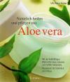Rahn-Huber, Aloe Vera