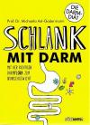 Prof. Dr. Axt-Gadermann, Schlank mit Darm