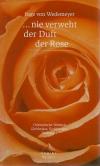 von Wedemeyer, Nie verweht der Duft der Rose.