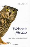 Mantese, Weisheit für alle
