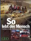 Menzel, So lebt der Mensch.
