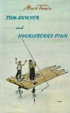 Twain, Tom Sawyer und Huckleberry Finn