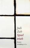 Zeh, Spieltrieb.
