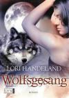 Handeland, Wolfsgesang.