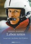 Harder, Leben retten