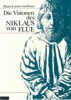 von Franz, Die Visionen des Niklaus von Flüe