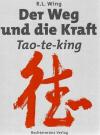 Wing, Der Weg und die Kraft.
