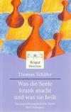 Schäfer, Was die Seele krank macht und was sie heilt
