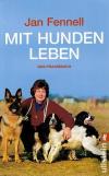 Fennell, Mit Hunden leben