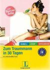 Selig, Zum Traummann in 30 Tagen
