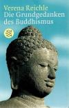 Reichle, Die Grundgedanken des Buddhismus.