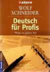 Schneider, Deutsch für Profis.