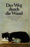 Gernhardt, Der Weg durch die Wand.