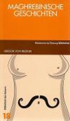 Rezzori, Maghrebinische Geschichten.