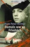 Richter, Damals war es Friedrich