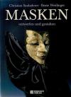 Sanladerer/ Weidinger, Masken entwerfen und gestalten.