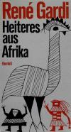 Gardi, Heiteres aus Afrika.