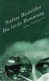 Hostettler, Die letzte Hemmung.