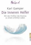Gamper, Die inneren Helfer